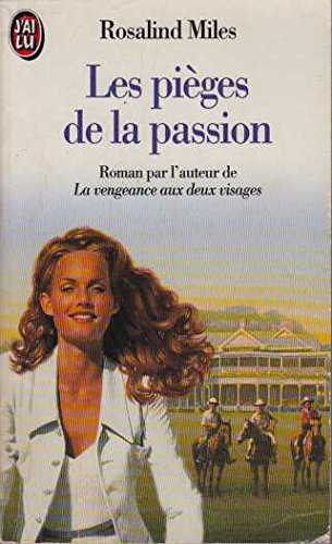 les pièges de la passion
