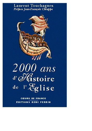 2.000 ans d'histoire de l'Eglise