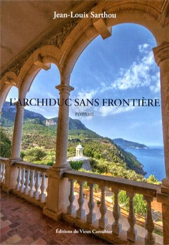 L'archiduc sans frontière
