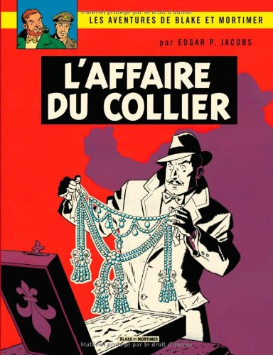 blake & mortimer - tome 10 - affaire du collier (l')