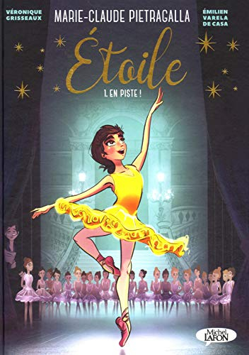 Etoile. Vol. 1. En piste !