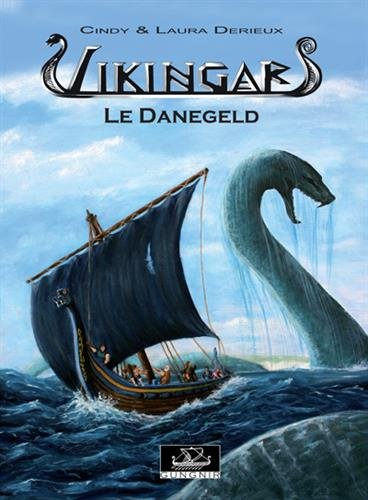 vikingar, tome 1 : le danegeld