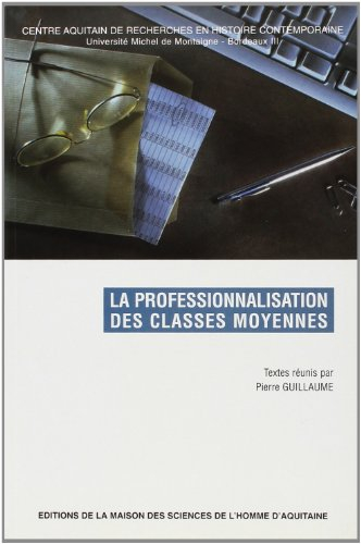 La professionnalisation des classes moyennes