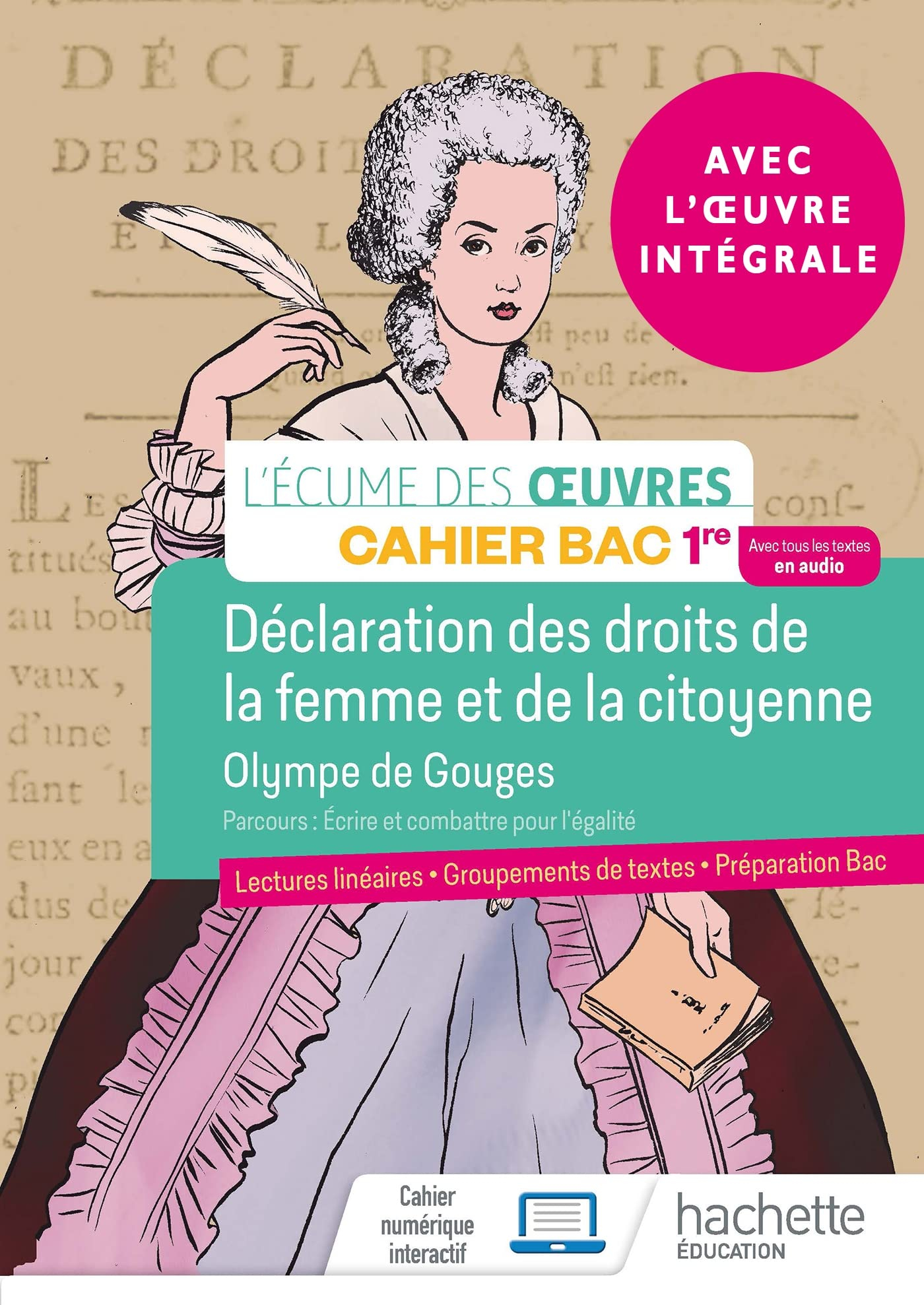 Déclaration des droits de la femme et de la citoyenne, Olympe de Gouges : parcours écrire et combatt