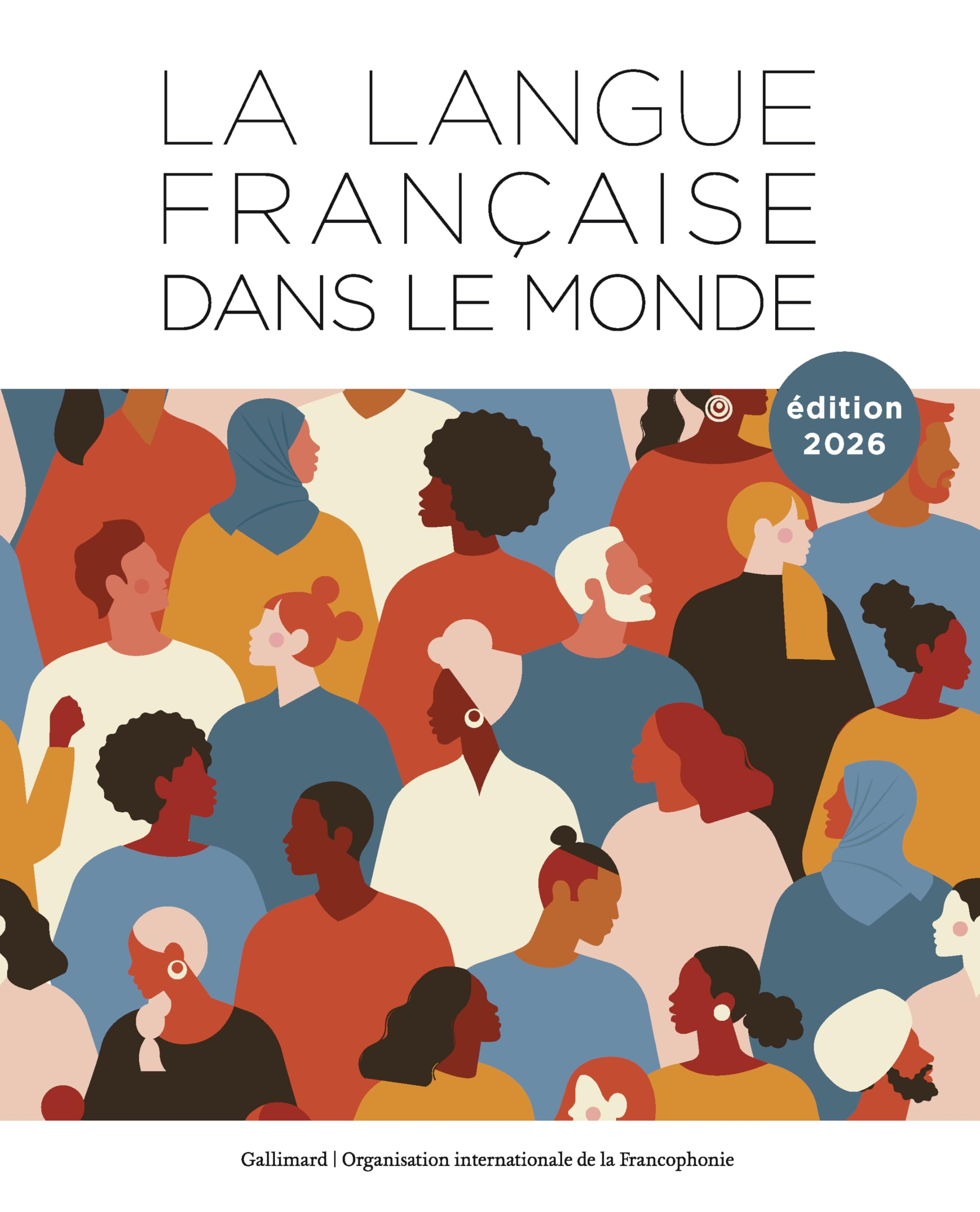 La langue française dans le monde : 2023-2026