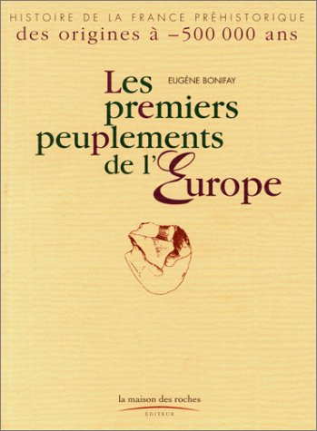 Les premiers peuplements de l'Europe