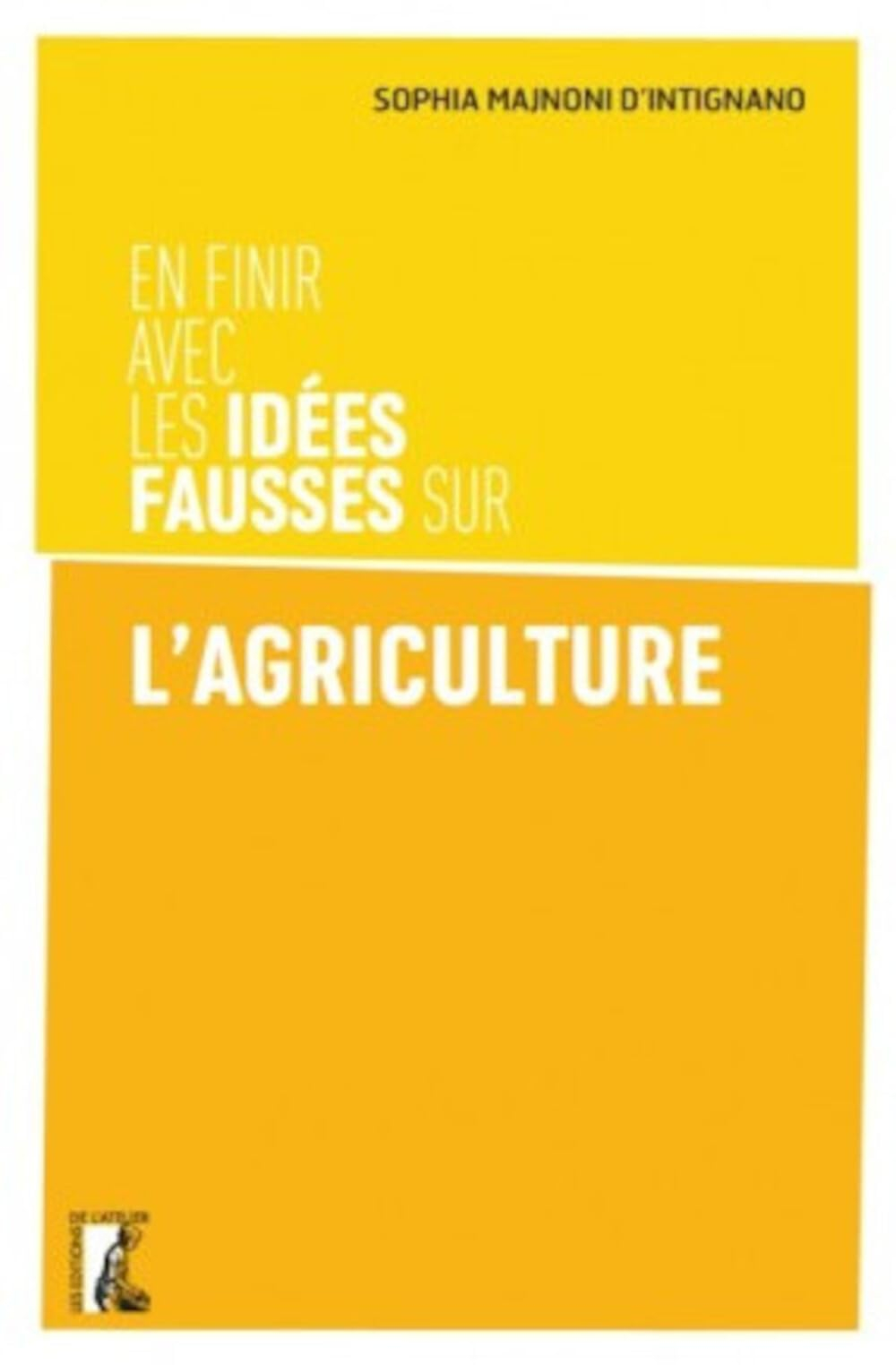 En finir avec les idées fausses sur l'agriculture