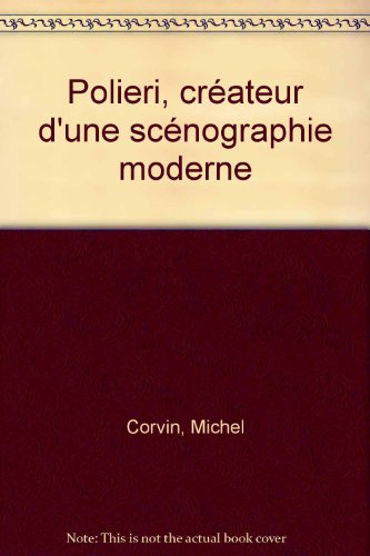 Polieri, créateur d'une scénographie moderne