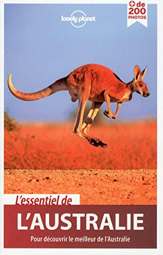 L'essentiel de l'Australie : pour découvrir le meilleur de l'Australie