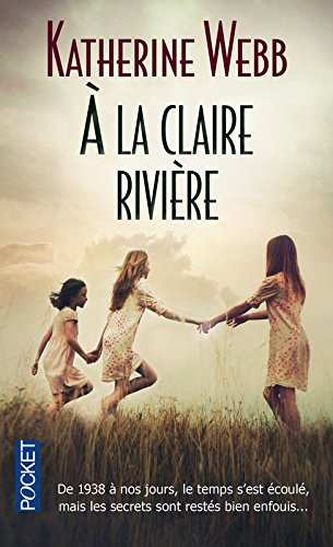 A la claire rivière