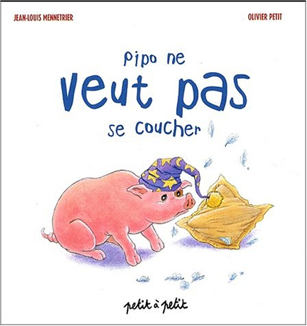 Pipo ne veut pas se coucher