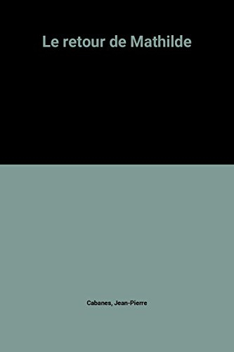 le retour de mathilde