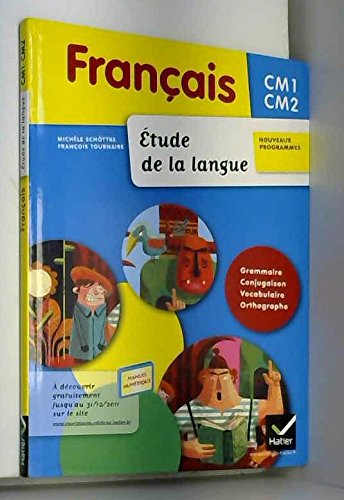 français cm1, cm2, etude de la langue, livre de l'eleve non vendu seul compose le 9344987