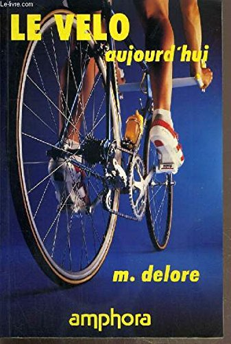 Le Vélo, aujourd'hui : de l'évolution technique à une pratique moderne