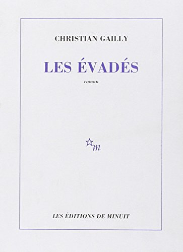 Les évadés