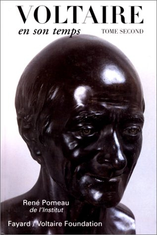 Voltaire en son temps. Vol. 2