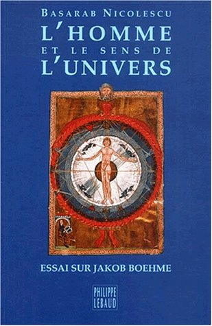 L'homme et le sens de l'univers : essai sur Jacob Boehme