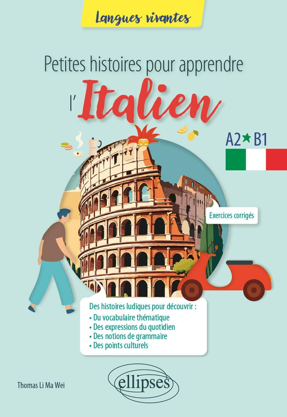 Petites histoires pour apprendre l'italien : A2-B1