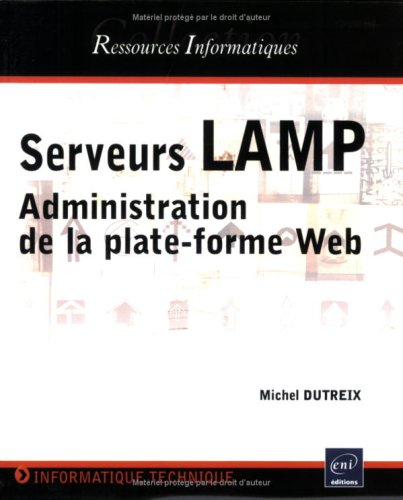 Serveurs LAMP : administration de la plate-forme Web