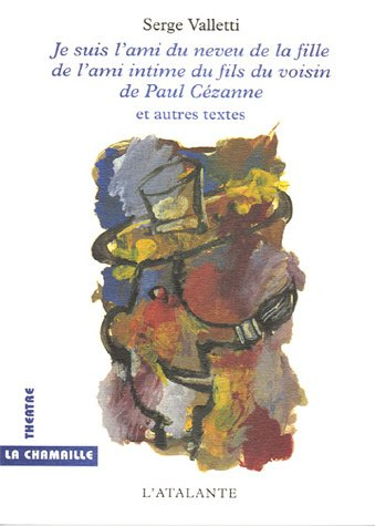 Je suis l'ami du neveu de la fille de l'ami intime du fils du voisin de Paul Cézanne. Dans l'escalie