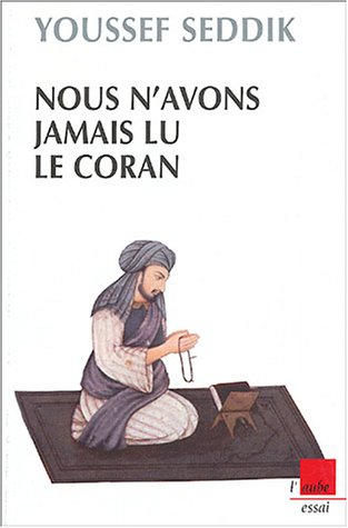 Nous n'avons jamais lu le Coran