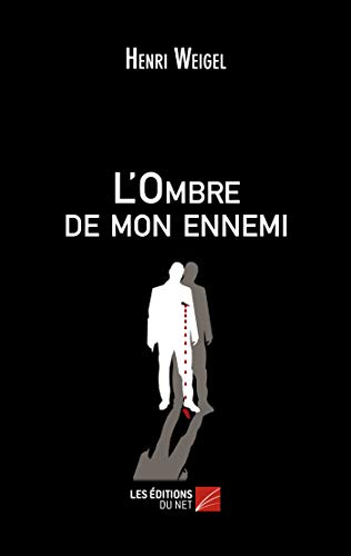 l'ombre de mon ennemi : une révélation lointaine