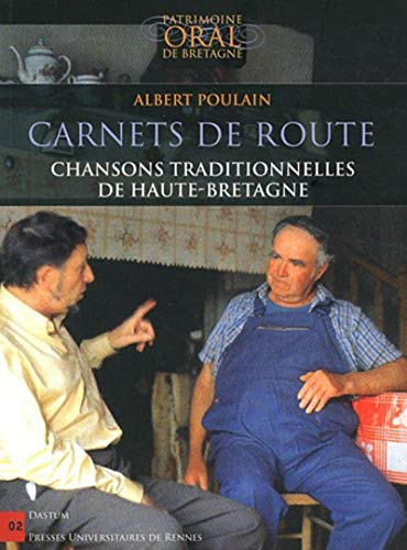 Carnets de route : chansons traditionnelles de Haute-Bretagne
