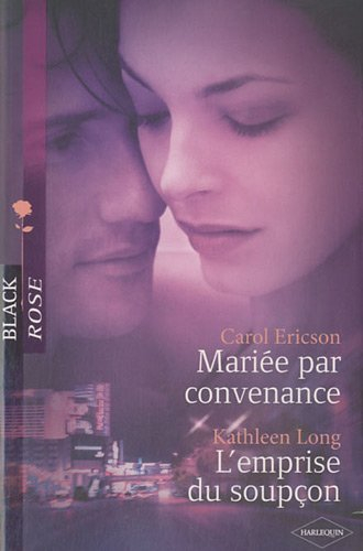 Mariée par convenance. L'emprise du soupçon