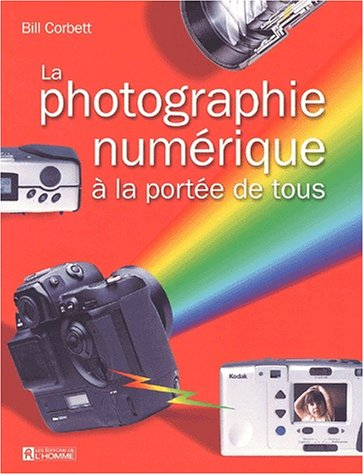La photographie numérique à la portée de tous