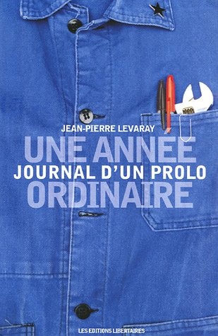 une année ordinaire : journal d'un prolo