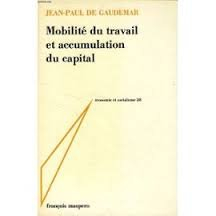 Mobilité du travail et accumulation du capital