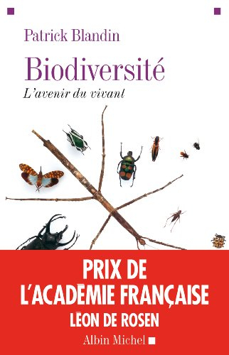 Biodiversité : l'avenir du vivant