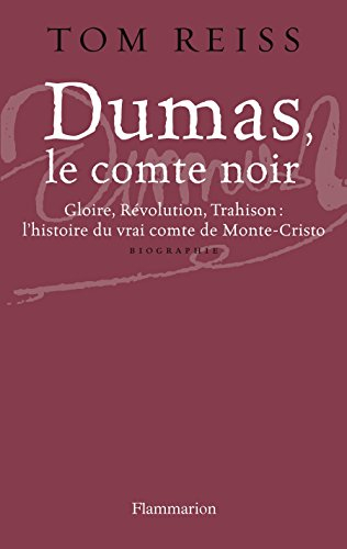 Dumas, le comte noir
