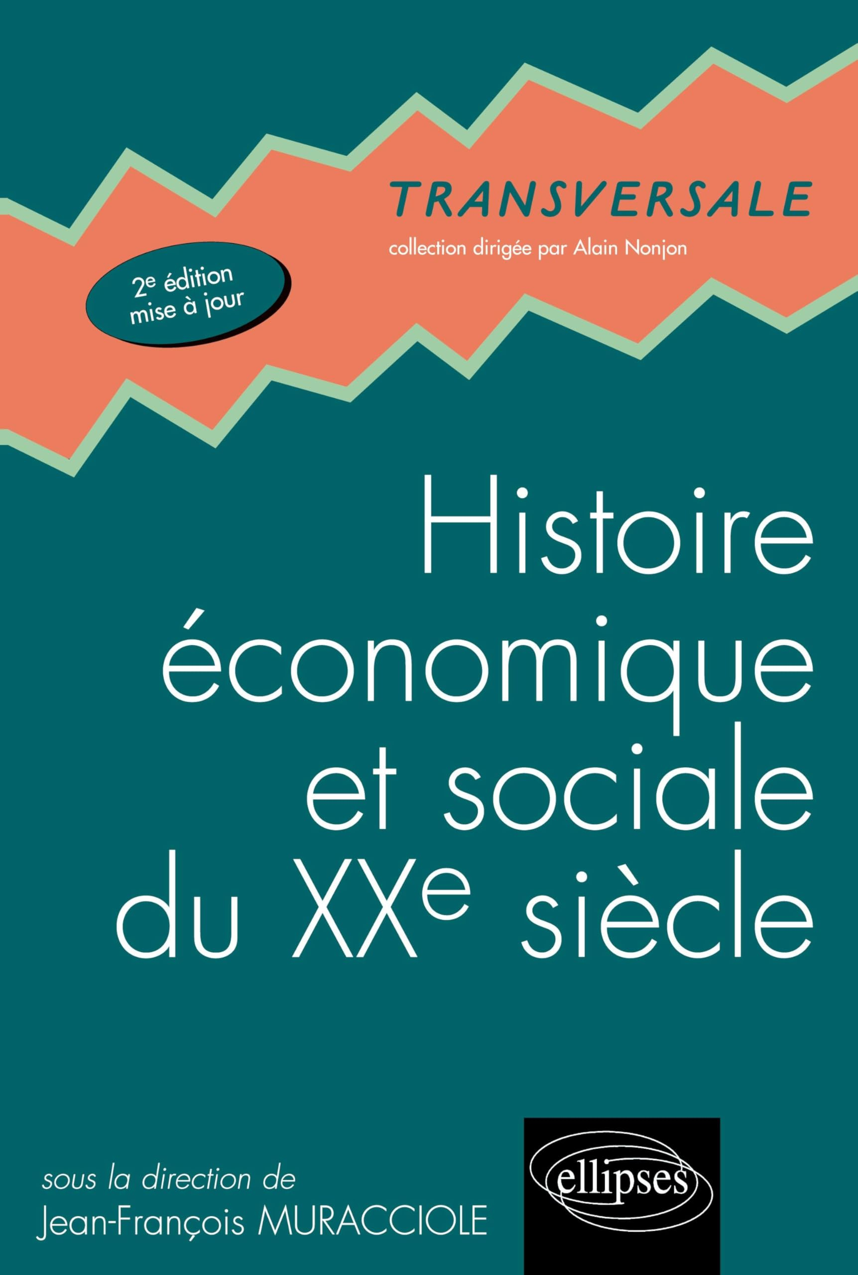 Histoire économique et sociale au XXe siècle