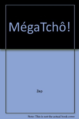 Méga tchô !. Vol. 2
