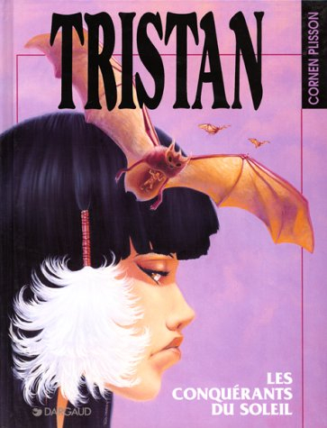 Tristan. Vol. 7. Les conquérants du soleil