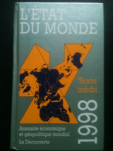 L'Etat du monde 1998 : annuaire économique et géopolitique mondial