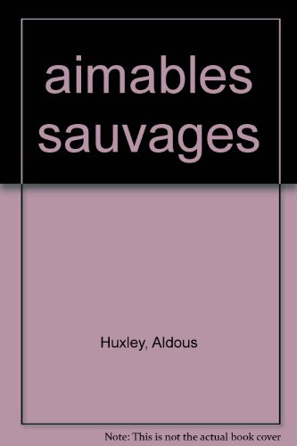 Aimables sauvages