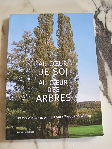 Au coeur de soi, au coeur des arbres