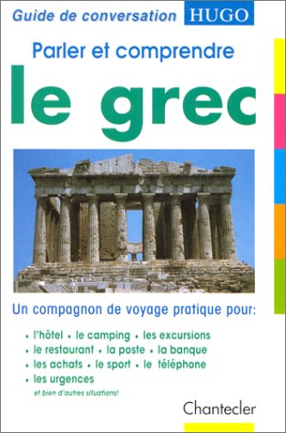 Parler et comprendre le grec