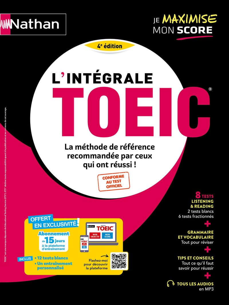 L'intégrale TOEIC : la méthode de référence recommandée par ceux qui ont réussi ! : conforme au test