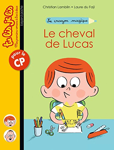 Le crayon magique. Le cheval de Lucas