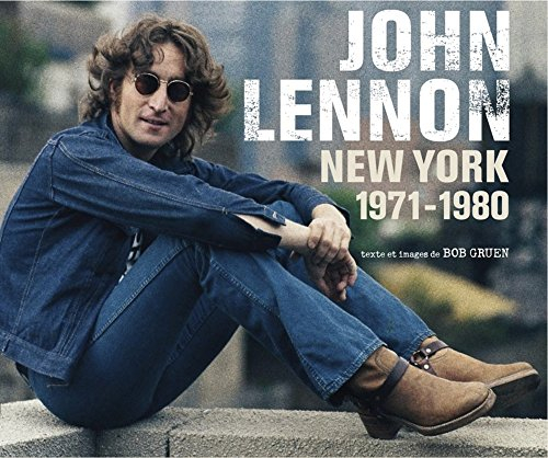 John Lennon : New York : 1971-1980
