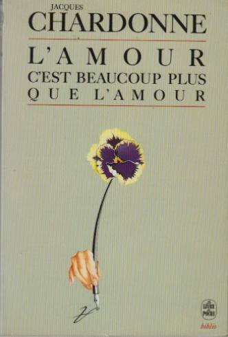 L'amour, c'est beaucoup plus que l'amour