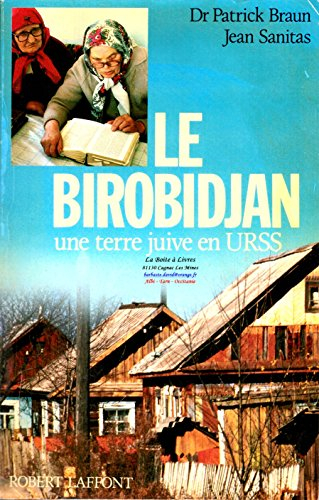 Le Birobidjan : une terre juive en URSS