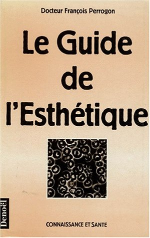 Le Guide de l'esthétique
