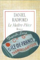 Le Maître-pièce : chronique d'un rêve antillais