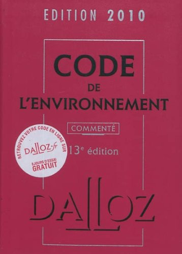 Code de l'environnement commenté 2010