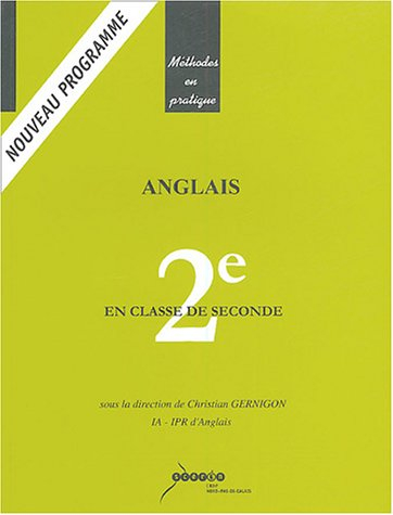 Enseigner l'anglais en classe de seconde avec les nouveaux programmes