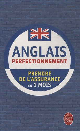Anglais, perfectionnement : prendre de l'assurance en 1 mois